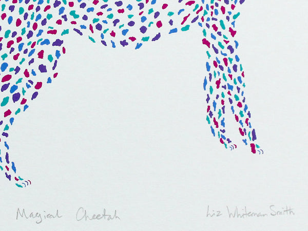 A screen print of a stylised cheetah made of colourful splodges in blue, purple, and pink on a white background, with the title 'Magical Cheetah' and the signature 'Liz Whitman Smith' written at the bottom.